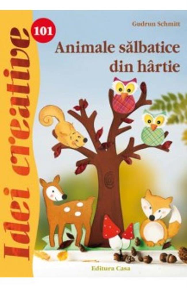 Idei Creative 101 - Animale Salbatice Din Hartie