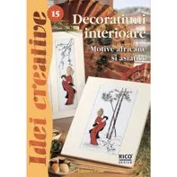 Decoratiuni interioare - Ed. a II a revizuita - Idei Creative 15