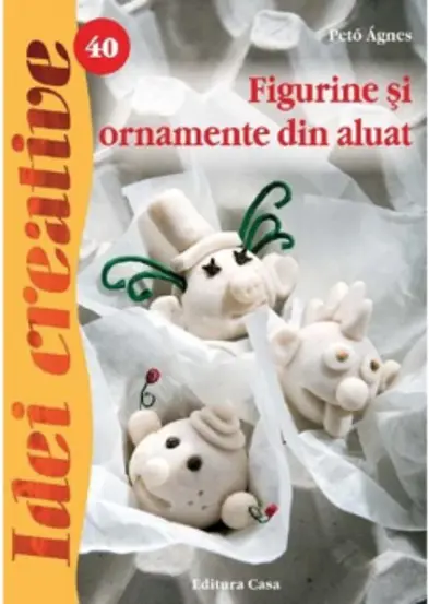 Figurine si ornamente din aluat