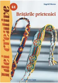 Bratarile prieteniei