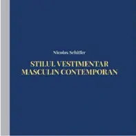 Stilul vestimentar masculin contemporan