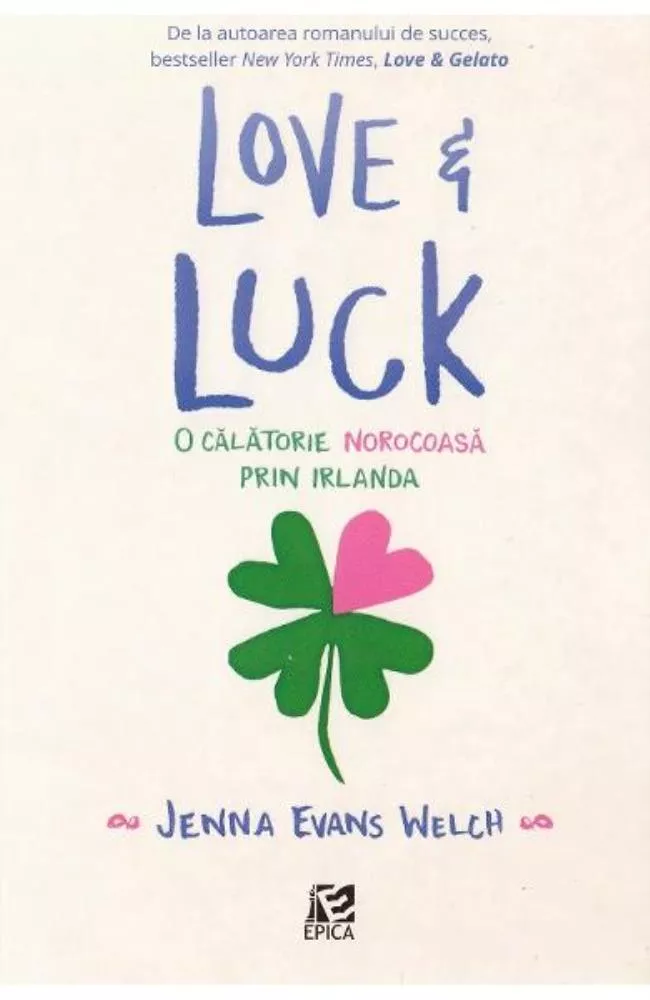 Love & luck. O calatorie norocoasa prin Irlanda