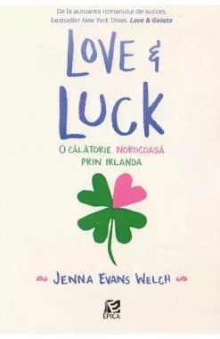 Love & luck. O calatorie norocoasa prin Irlanda