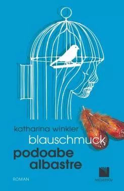 Blauschmuck. Podoabe Albastre (ediţie bilingvă)