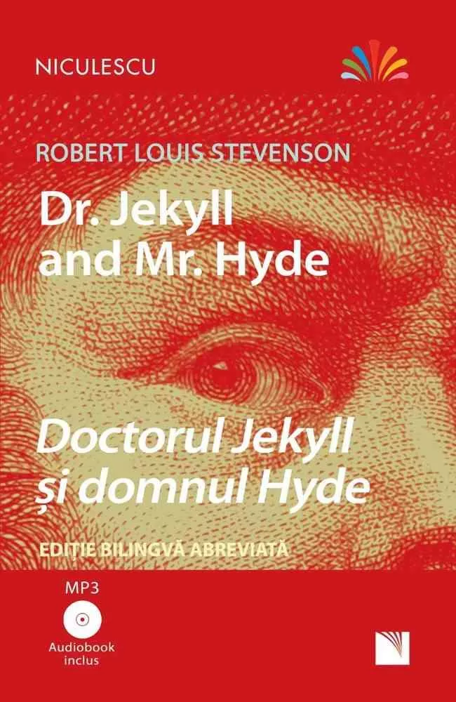 Doctorul Jekyll si domnul Hyde - Editie bilingva, Audiobook inclus