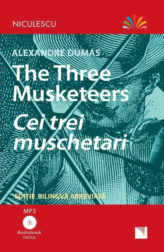 Cei trei muschetari - Editie bilingva, Audiobook inclus