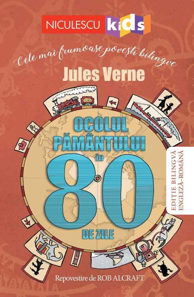 Ocolul Pamantului in 80 de zile (Editie bilingva engleza-romana)