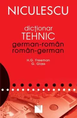 Dicţionar tehnic german-român/român-german