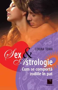 Sex & Astrologie. Cum se comporta zodiile in pat