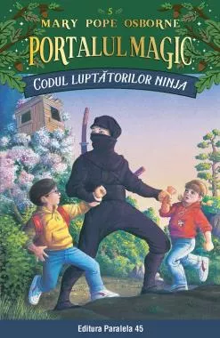 Codul luptatorilor Ninja. Portalul magic Nr. 5, editia a 3-a