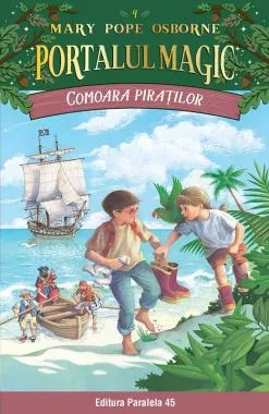 Comoara piraților. Portalul magic nr. 4 - Editia a lII-a