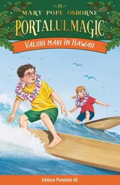 Valuri mari in Hawaii. Portalul Magic nr. 24
