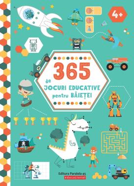 365 de jocuri educative pentru baietei (4 ani+)