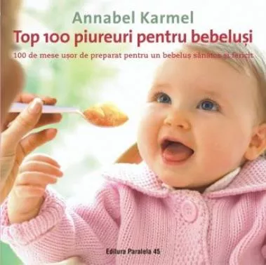 Top 100 piureuri pentru bebelusi