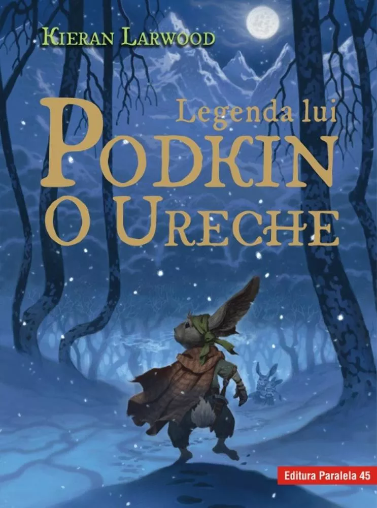 Legenda lui Podkin O Ureche. Seria Saga celor Cinci Taramuri. Cartea I