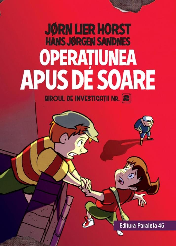 Biroul de investigatii nr. 2. Operatiunea Apus de soare