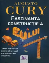 Fascinanta constructie a eu-lui. Ed. revizuita