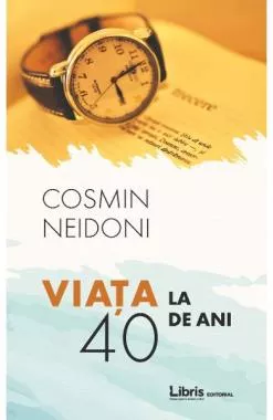 Viata la 40 de ani 