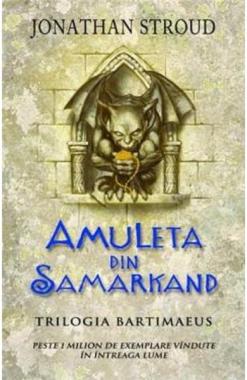 Amuleta din Samarkand. Trilogia Bartimaeus. Vol. 1
