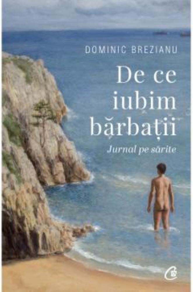 De ce iubim barbatii. Jurnal pe sarite