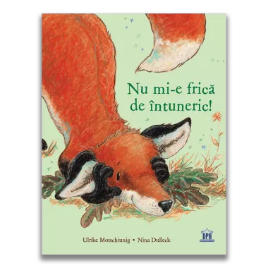 Nu mi-e frica de intuneric - Ulrike Motschiunig, Nina Dulleck