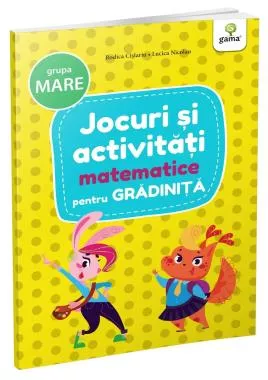 Jocuri și activități matematice • grupa mare