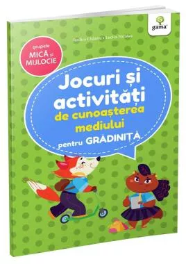 Jocuri și activități de cunoașterea mediului • grupele mică și mijlocie