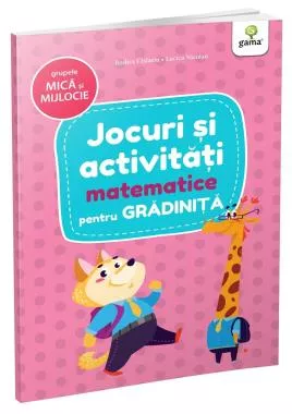 Jocuri și activități matematice • grupele mică și mijlocie