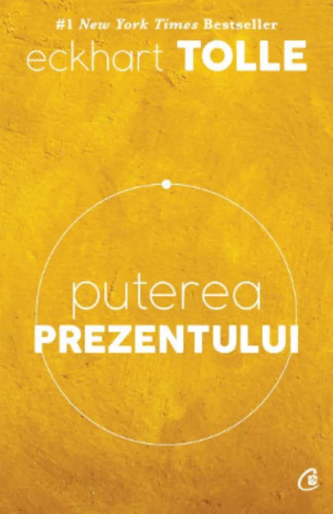 Puterea prezentului. Editia a VI-a (resigilat)