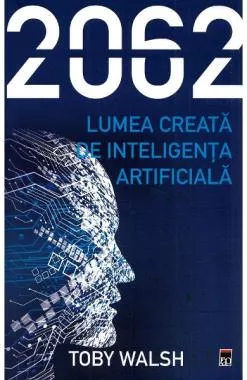 2062. Lumea creata de inteligenta artificiala