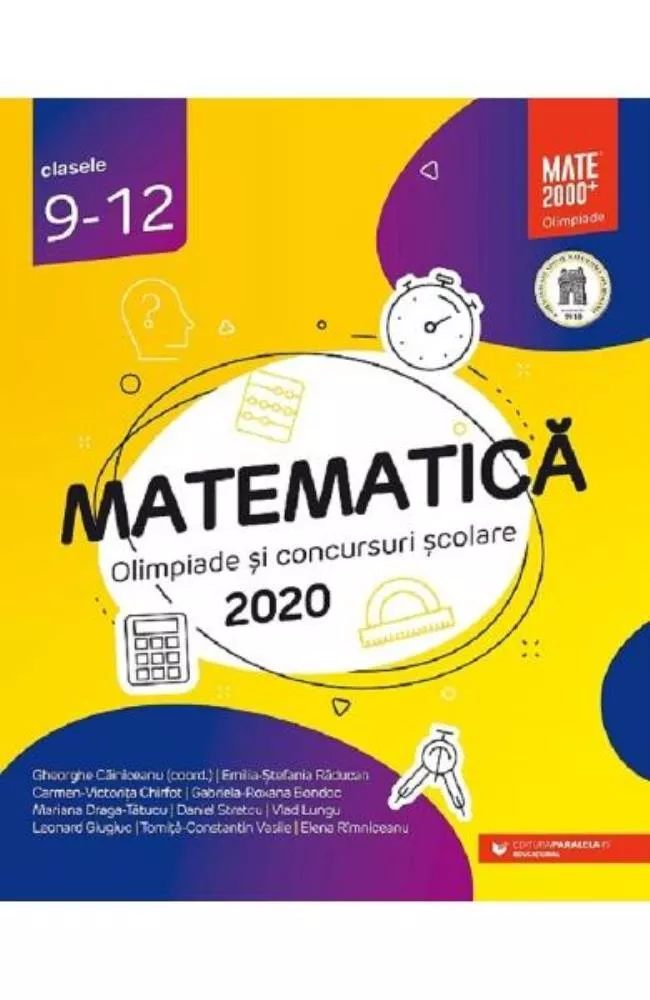 Matematica. Olimpiade si concursuri scolare 2020 - Clasele 9-12