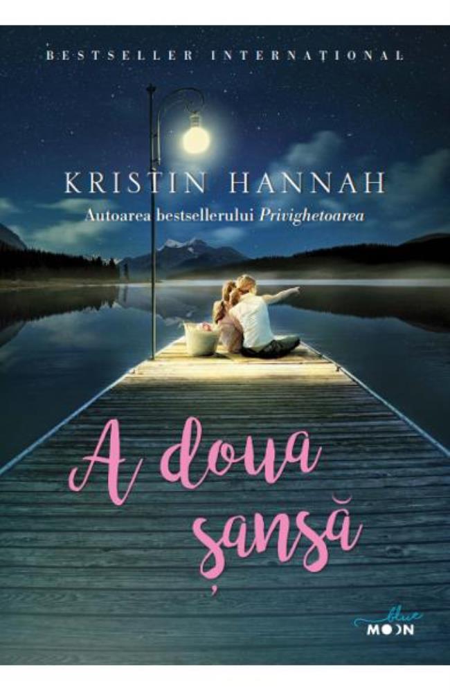A doua sansa - Kristin Hannah