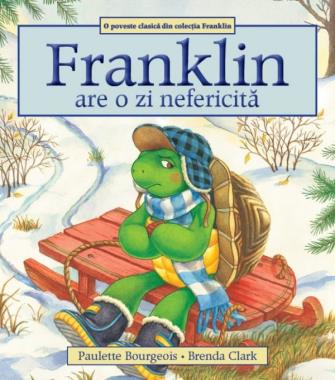 Franklin are o zi nefericita