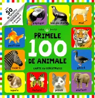 Primele 100 de animale. Carte cu ferestruici