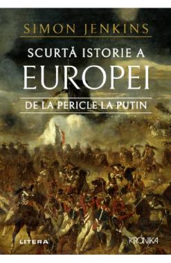 Scurtă istorie a Europei de la Pericle la Putin