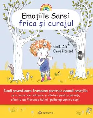 Emoțiile Sarei - FRICA ȘI CURAJUL (resigilat)