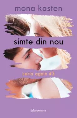 Simte din nou - Seria Again Vol.3 (resigilat)