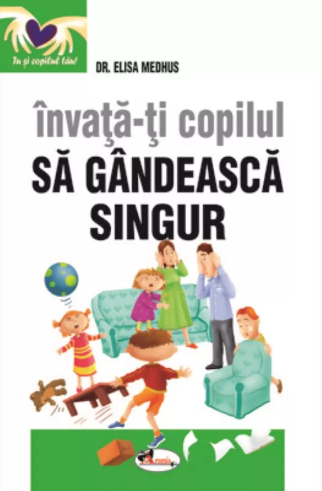 Invata-ti copilul sa gandeasca singur (resigilat)