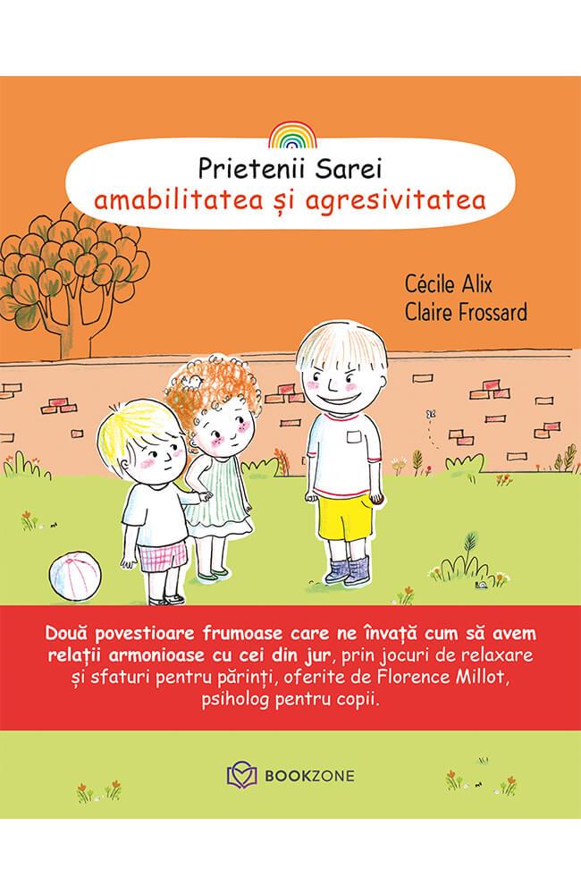 Pachet Inteligenta emotionala pe intelesul copiilor + Pachet Prietenii Sarei