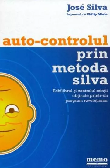 Autocontrolul prin Metoda Silva