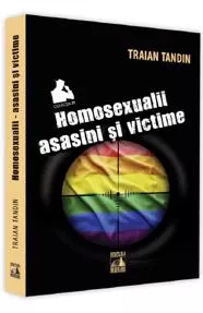 Homosexualii: asasini si victime