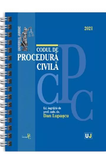 Codul de procedura civila 2021 - Editie spiralata