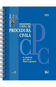 Codul de procedura civila 2021 - Editie spiralata