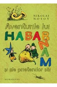 Aventurile lui Habarnam si ale prietenilor sai