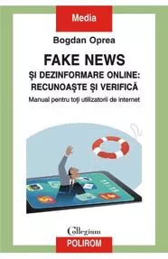 Fake news si dezinformare online: recunoaste si verifica