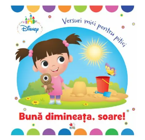 Disney. Buna dimineata, soare!