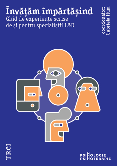 Invatam impartasind. Ghid de experiente scrise de si pentru specialistii L&D