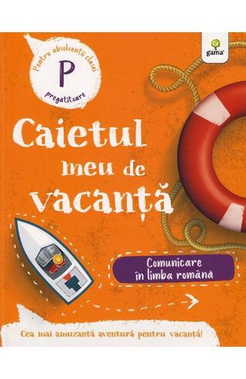 Comunicare in limba romana - Clasa pregatitoare