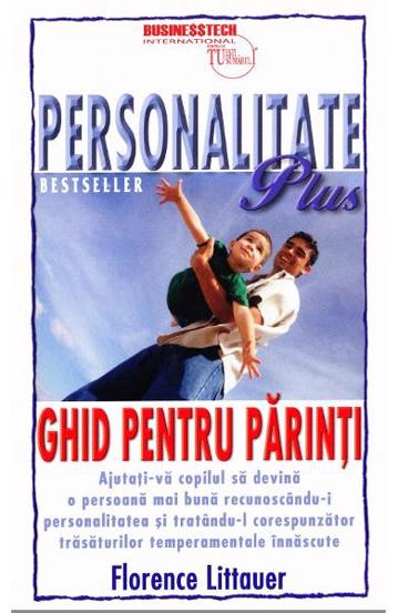 Personalitate Plus: Ghid pentru parinti
