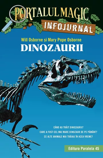 Dinozaurii. Infojurnal Vol. 1